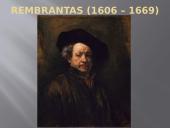 Rembrantas - skaidrės