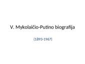 V. Mykolaičio-Putino biografija 1 puslapis