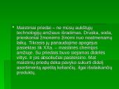 Maisto chemija – pavojinga, bet neišvengiama 4 puslapis