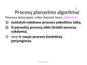 OS resursų valdymas 18 puslapis