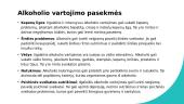 Alkoholio ir tabako gaminių vartojimo žala žmogaus organizmui 7 puslapis