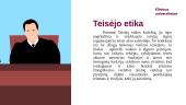 Teismo proceso etika, kultūra ir tradicijos. Advokato ir teisėjo vaidmuo civilinėje byloje 4 puslapis