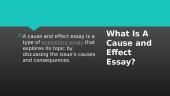 What Is A Cause and Effect Essay? 