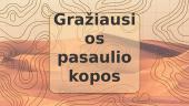 Gražiausios pasaulio kopos
