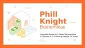 Phill Knight. Ekonomikas