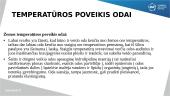 Temperatūros poveikis odai, plaukams ir nagams. Odos histologija 3 puslapis
