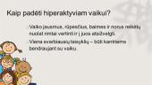 Hiperaktyvūs vaikai ir jų priežiūra 5 puslapis