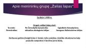 Menininkų grupės „Žalias lapas“ surengta akcija „Kelias“ 
