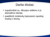 Difuzija, molekulių stūma ir trauka 2 puslapis