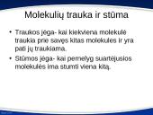 Difuzija, molekulių stūma ir trauka 15 puslapis