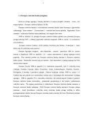 Europos centrinio banko (ECB) pinigų politikos bei atliekamų operacijų apžvalga ir vertinimas 3 puslapis