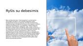 Debesų ryšys ir internetas 4 puslapis