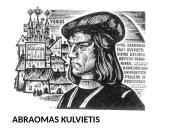 Renesanso asmenybės LDK. Abraomas Kulvietis 2 puslapis