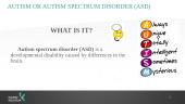 Autism or autism spectrum disorder (ASD)
