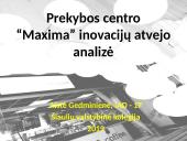 Prekybos centro “Maxima” inovacijų atvejo analizė