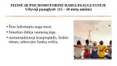 Fizinė ir psichomotorinė raida paauglystėje 5 puslapis