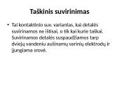 Metalų suvirinimo būdai 4 puslapis