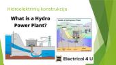 Hidroelektrinės. Veikimo principai, konstrukcijos, galingumas 4 puslapis