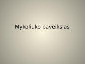 Skaidrės. Mykoliuko paveikslas