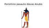 Egipto dievai. Ra, Anubis, Totas 4 puslapis