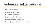 Profesinės rizikos veiksniai (skaidrės) 5 puslapis