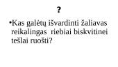Šakočių gamyba (skaidrės) 10 puslapis