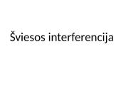 Interferencija 11 puslapis