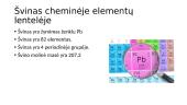 Švinas. Cheminio elemento pristatymas
