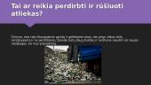 Atliekų perdirbimas ir rūšiavimas 10 puslapis