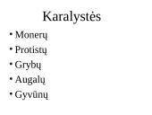 Gyvosios gamtos karalystėse telpa visa gyvybė 3 puslapis