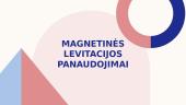 Magnetinė levitacija (skaidrės) 7 puslapis