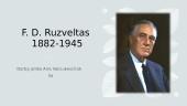 F. D. Ruzveltas 1882-1945
