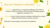 Skaidrės. Vitaminai ir mineralai 2 puslapis