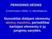 Periodinis dėsnis ir periodinė cheminių elementų lentelė 19 puslapis