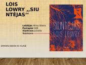 Lois Lowry Siunt jas Pristatymas