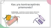 Kontraceptinės priemonės: už ar prieš? Ką rinktis? 2 puslapis