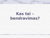 Bendravimo ypatumai. Tarpasmeninių santykių valdymas 4 puslapis