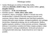 Mindaugas – Lietuvos vienytojas. Kodėl Mindaugą galima vadinti prieštaringu charakteriu? 4 puslapis