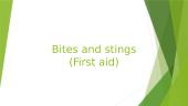 bites and stings (first aid)
