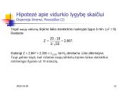Hipotezių tikrinimas vienai imčiai 12 puslapis