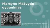 Martyno Mažvydo gyvenimas (skaidrės)