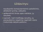 Metalų savybės ir jų taikymas 2 puslapis