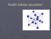 Metalų savybės ir jų taikymas 11 puslapis