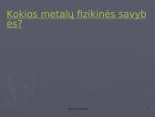 Metalų savybės ir jų taikymas 9 puslapis