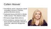 Collen Hoover „Mes dedame tašką” 