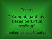 Kampai, gauti dvi tieses perkirtus trečiąja 19 puslapis