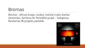 Cheminis elementas - bromas 3 puslapis