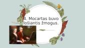 10 faktų apie Wolfgang Amadeus Mozartą 7 puslapis