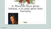 10 faktų apie Wolfgang Amadeus Mozartą 9 puslapis