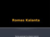 Romas Kalanta (pristatymas)